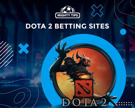 betting dota 2 sites|Dota 2 Betting Site Guide » The best sites to bet on Dota in 2024.
